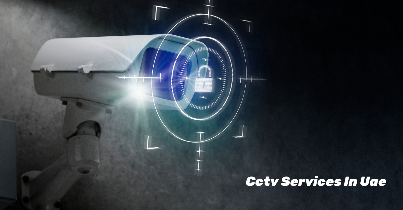 CCTV SERVICES IN UAE