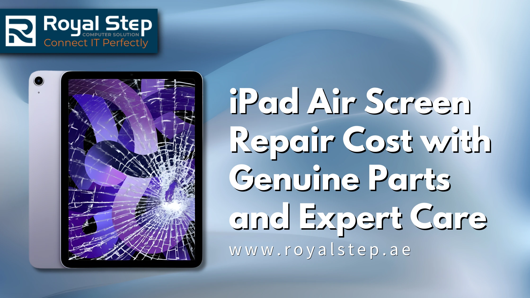 iPad Air Screen Repair Cost with Genuine Parts and Expert Care